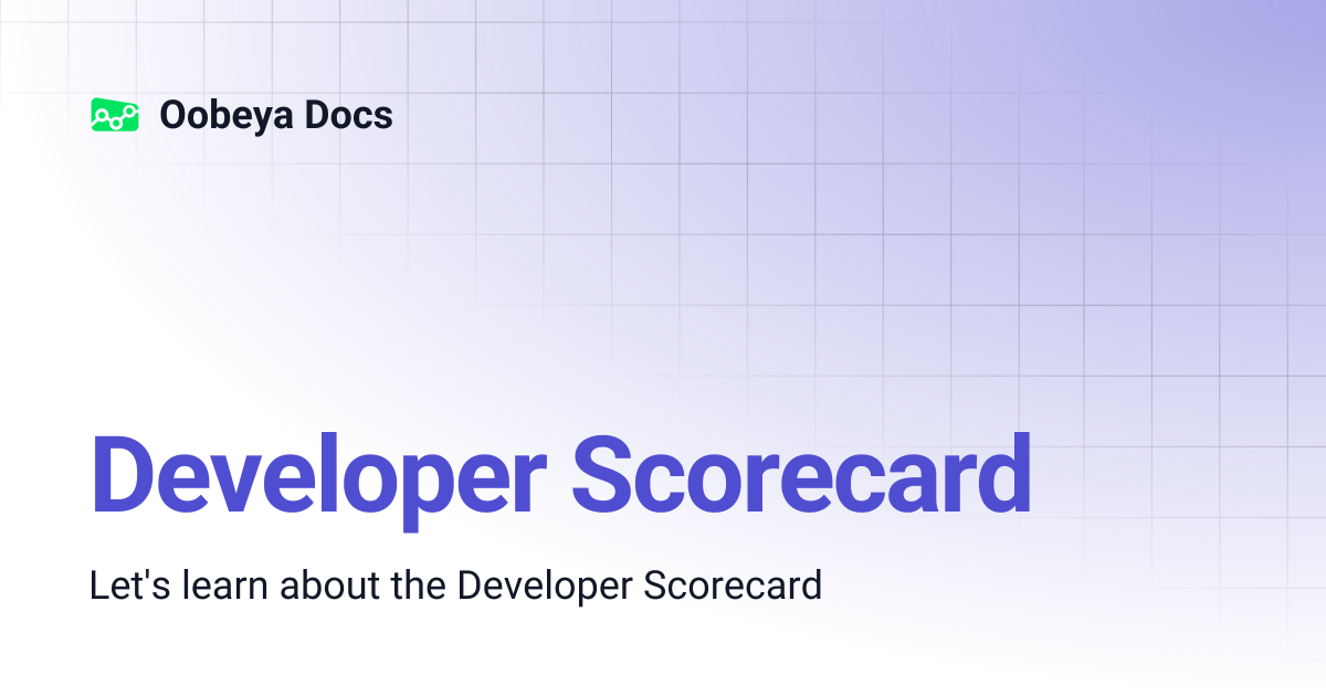 Developer Scorecard | Oobeya Docs