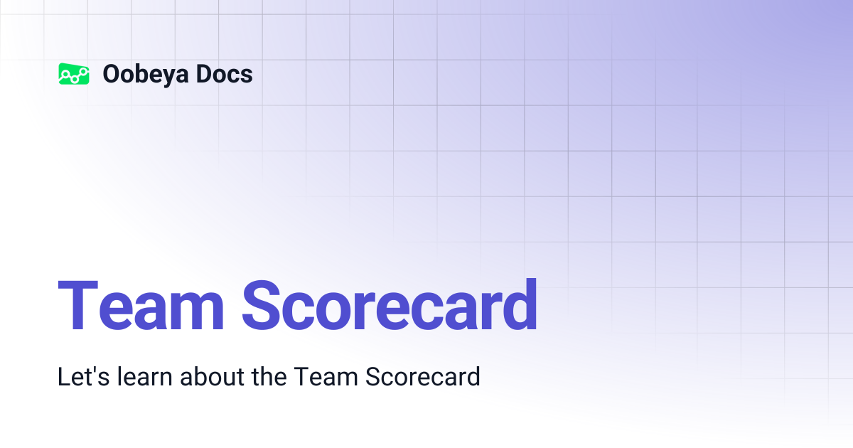 Team Scorecard | Oobeya Docs