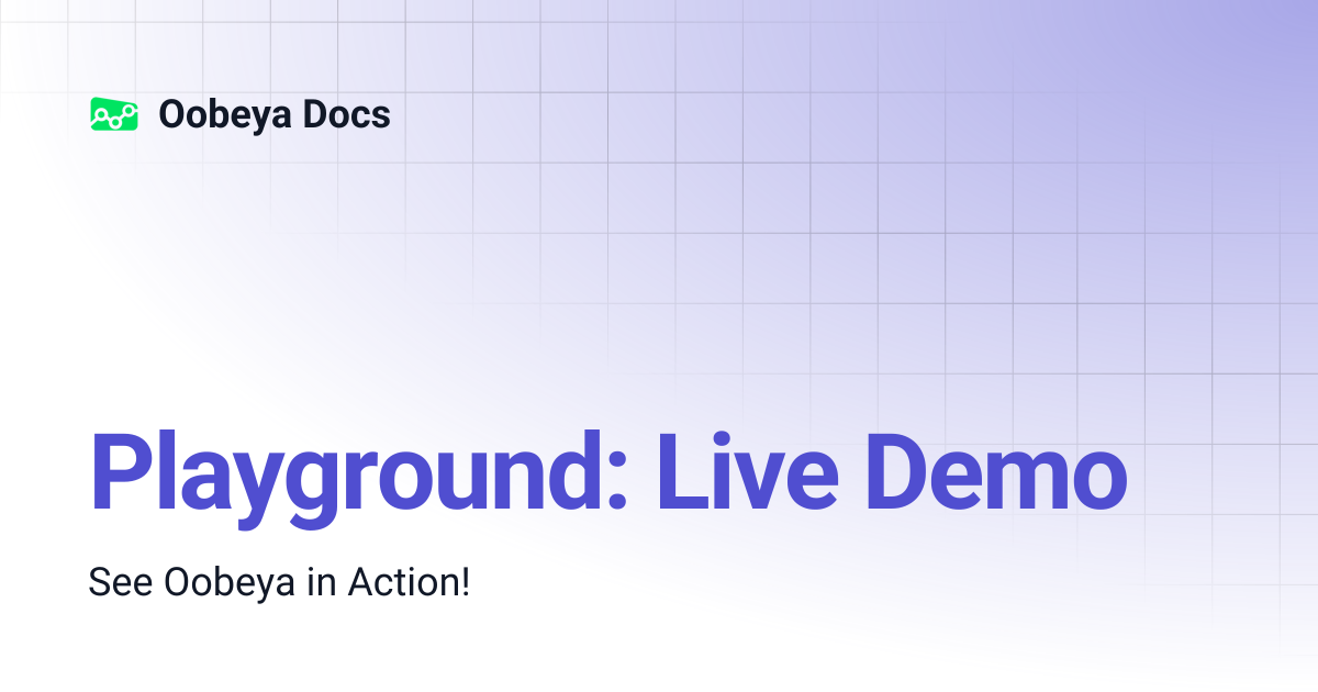 Playground: Live Demo | Oobeya Docs