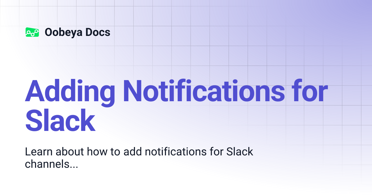 Adding Notifications for Slack | Oobeya Docs