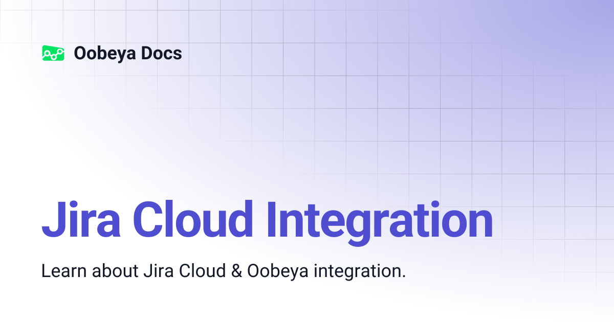 Jira Cloud Integration | Oobeya Docs