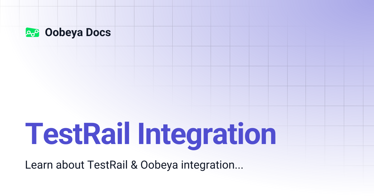 TestRail Integration | Oobeya Docs